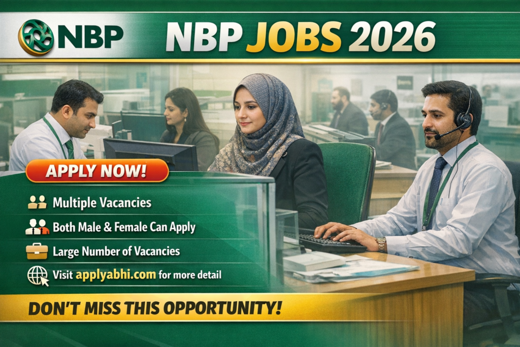 NBP Jobs 2026 | Online Apply Now – Latest Advertisement, Eligibility and Application Process